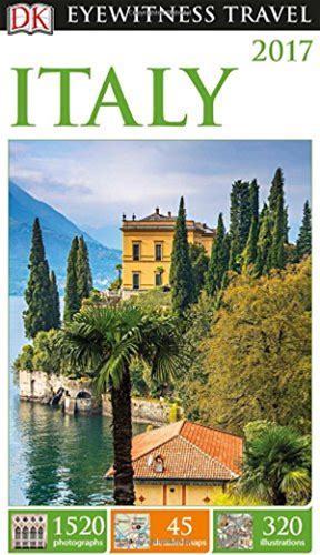 DK Eyewitness Travel Guide: Italy